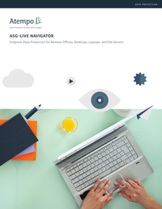 ASG-Live Navigator: Endpoint Data Protection for Remote Offices, Desktops, Laptops and File Servers