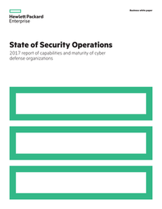 State of Security Operations: 2017 Report of Capabilities and Maturity of Cyber-Defense Organizations