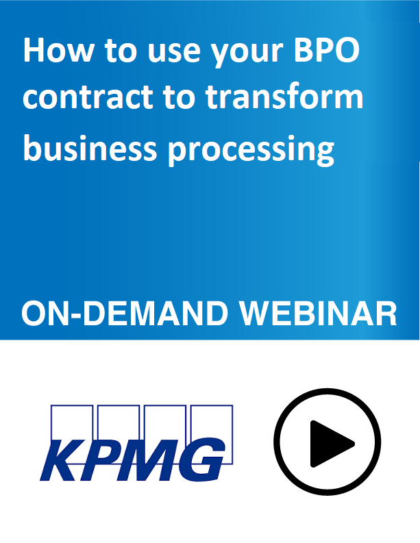 Webinar: How to use your BPO contract to transform business processing