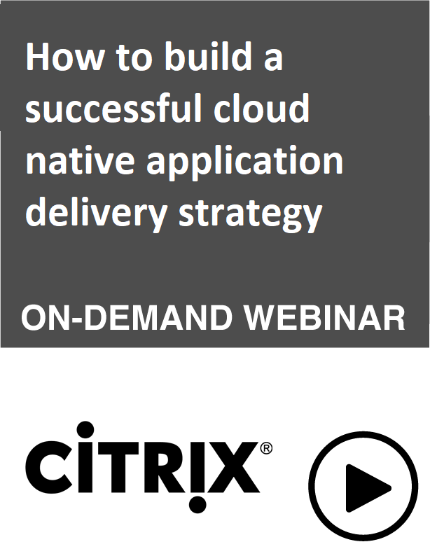 How to build a successful cloud native application delivery strategy