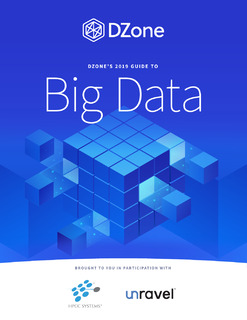 DZone’s 2019 Guide to Big Data