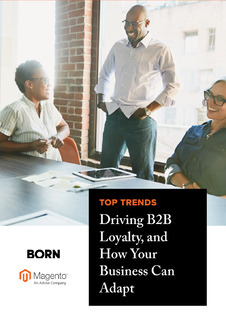 Top Trends Driving B2B Loyalty, and How Your Business Can Adapt