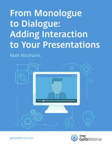 From Monologue to Dialogue: Adding Interaction to Your Online Presentations