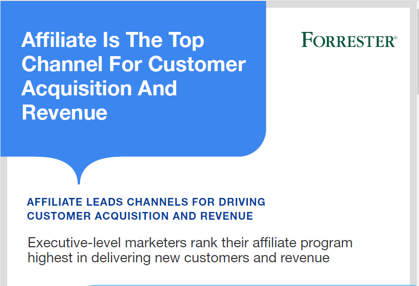 Affiliate Is The Top Channel For Customer Acquisition And Revenue