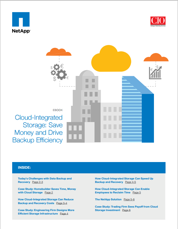 CIO eBook: Cloud-Integrated Storage: Save Money and Drive Backup Efficiency