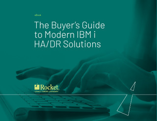 The Buyers Guide to Modern IBM I High Availability / Disaster Recovery Solutions