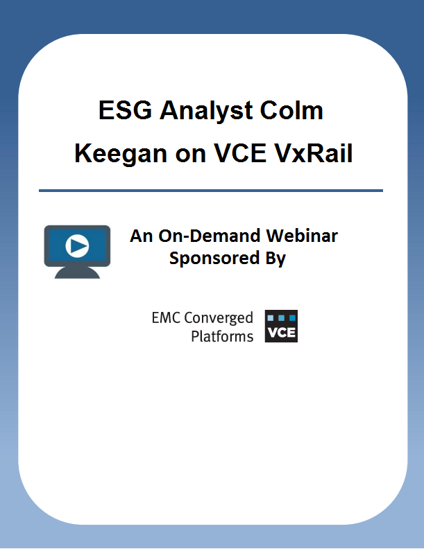 ESG Analyst Colm Keegan on VCE VxRail