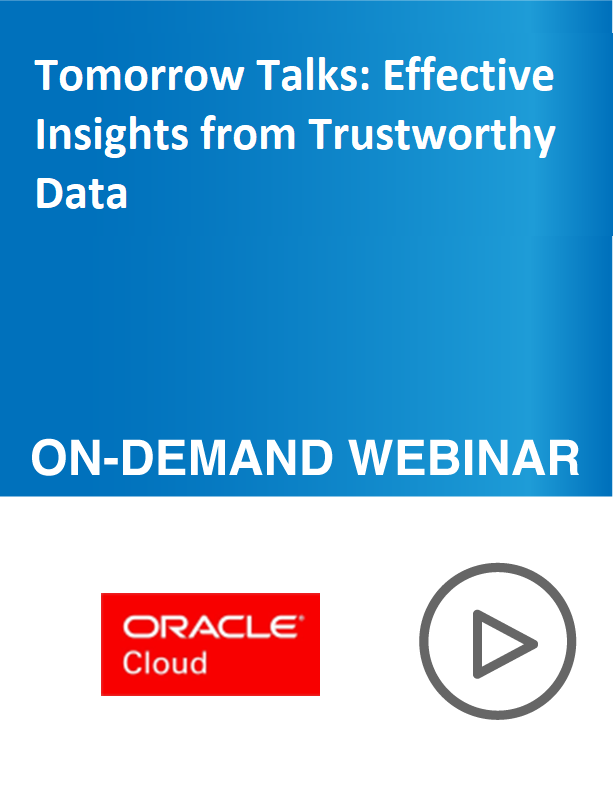 Tomorrow Talks: Effective Insights from Trustworthy Data