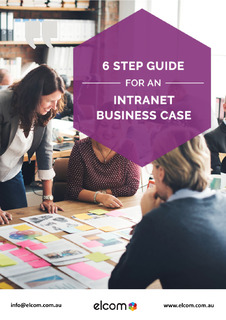 6 Step Guide for an Intranet Business Case