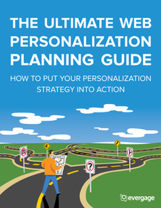 The Ultimate Web Personalization Planning Guide