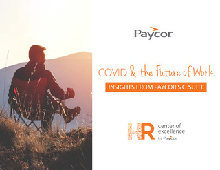 COVID & the Future of Work: Insights from Paycor’s C-Suite