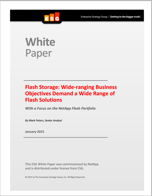 ESG WP: Wide-Ranging Business Objectives Demand a Wide Range of Flash Solutions