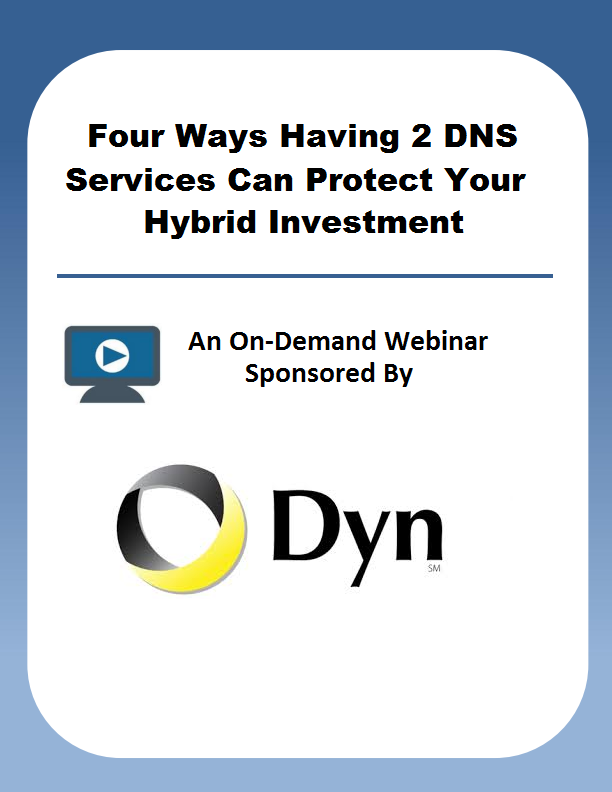 Four Ways Having 2 DNS Services Can Protect Your Hybrid Investment