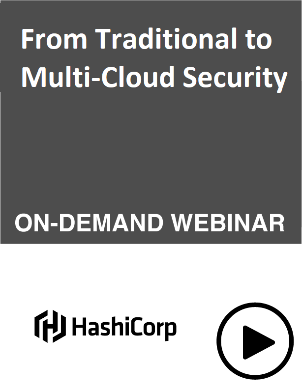Webinar: From Traditional to Multi-Cloud Security