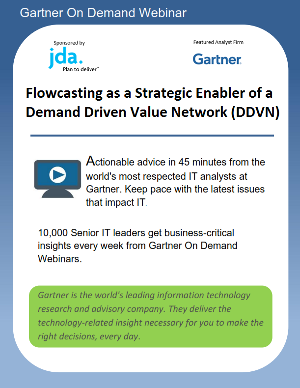 Flowcasting as a Strategic Enabler of a Demand Driven Value Network (DDVN)