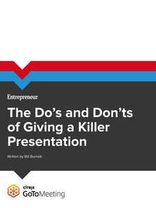 The Dos and Don’ts of Giving a Killer Presentation
