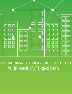 Harnessing the Power of Your Manufacturing Data