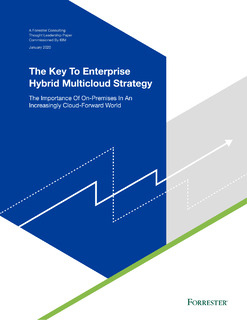 The Key To Enterprise Hybrid Multicloud Strategy