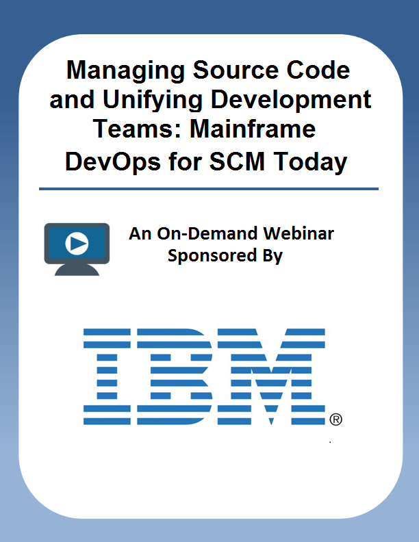 Managing Source Code and Unifying Development Teams: Mainframe DevOps for SCM Today
