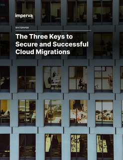 The Three Keys to Secure and Successful Cloud Migrations