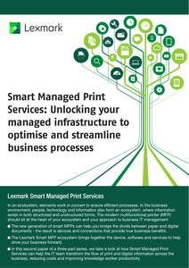 Smart Managed Print Services: Unlocking Your Managed Infrastructure to Optimise and Streamline Business Processes
