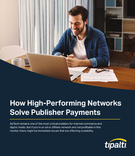 How High-Performing Networks Solve Publisher Payments