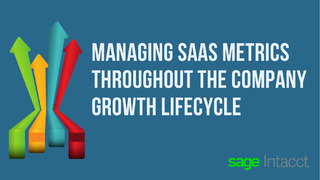 Managing SaaS Metrics Throughout the Company Growth Lifecycle