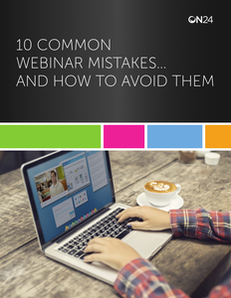 10 Common Webinar Mistakes…and How to Avoid Them