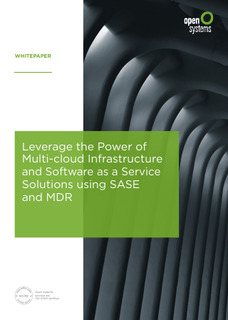 Leverage the Power of Multi-cloud Infrastructure and Software as a Service Solutions Using SASE and MDR