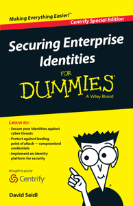Securing Enterprise Identities for Dummies