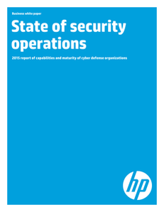 State of Security Operations 2015 Report of Capabilities and Maturity of Cyber Defense Organizations