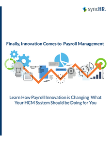 Finally, Innovation Comes to Payroll Management