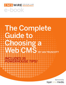 The Complete Guide to Choosing a Web CMS