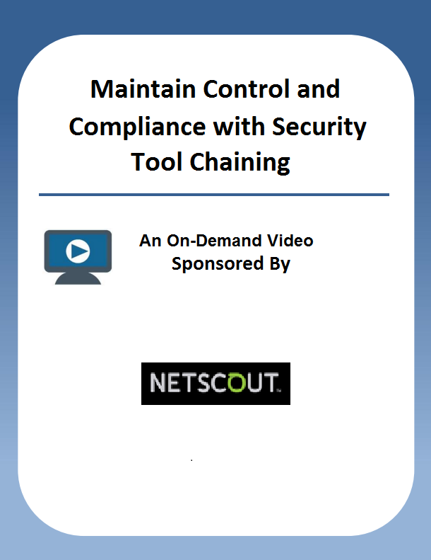 Maintain Control and Compliance with Security Tool Chaining
