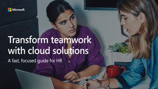 Transform teamwork with cloud solutions: a fast, focused guide for HR