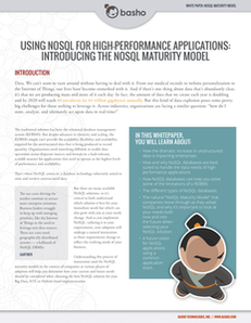 Using NoSQL for High-Performance Applications:  Introducing the NoSQL Maturity Model