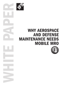 Why Aerospace and Defense Maintenance Needs Mobile MRO