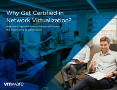 Why Get Certified in Network Virtualization?