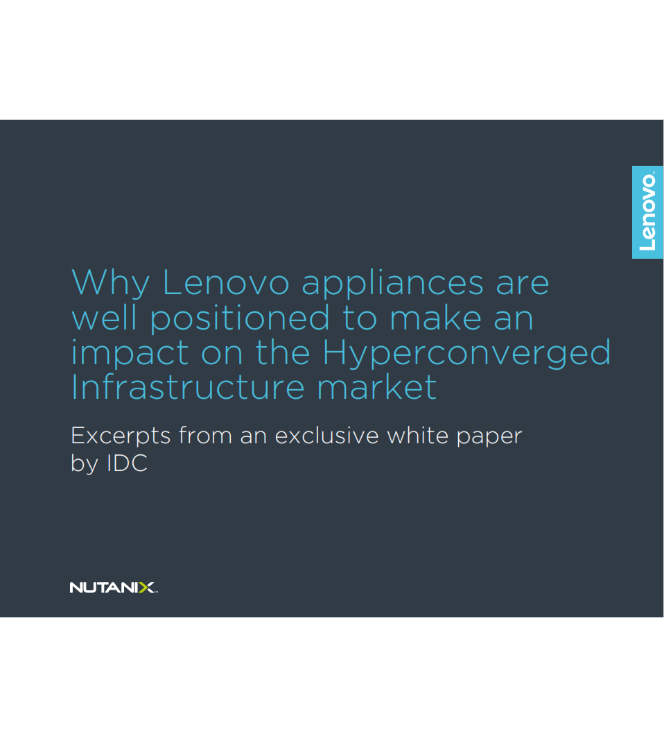 Why Lenovo Appliances are Well Positioned to Make an Impact on the Hypeconverged Infrastructure Market