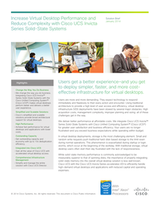 Increase Virtual Desktop Performance and Reduce Complexity with Cisco UCS Invicta Series Solid-State Systems