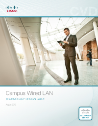 Campus Wired LAN: Technology Design Guide