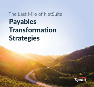 The Last Mile of NetSuite: Payables Transformation Strategies