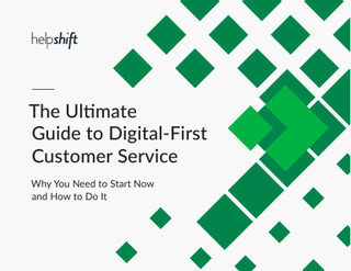 The Ultimate Guide to Digital-First Customer Service
