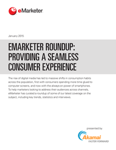 Emarketer Roundup:  Providing a Seamless Consumer Experience