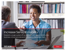 Increase Service Visibility: Single System of Record