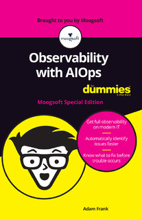 Observability with AIOps For Dummies