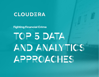 Fighting Financial Crime – Top 5 Data and Analytics Approaches
