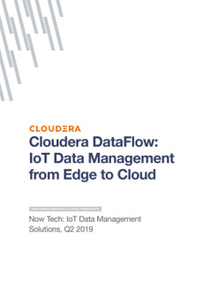 Cloudera DataFlow: IoT Data Management from Edge to Cloud