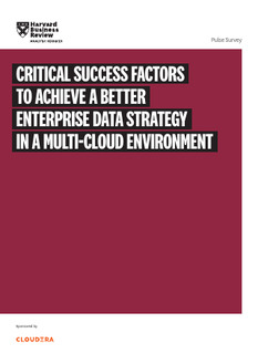 Critical Success Factors to Achieve a Better Enterprise Data Strategy in a Multi-cloud Environment