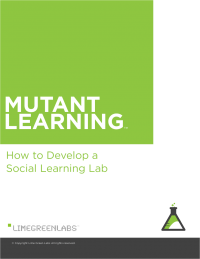 Mutant Learning: How to Develop a Social Learning Lab